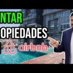 Guía para rentar una casa en Airbnb: Cómo hacerlo paso a paso