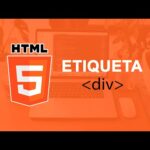 Guía práctica: Cómo utilizar el div en HTML