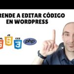 Dónde Editar HTML en WordPress: Guía Práctica